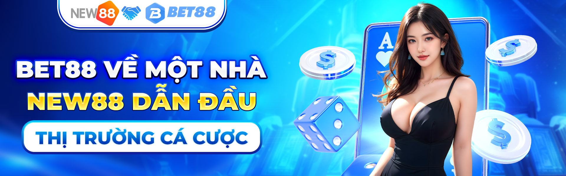 Bet88 về một nhà, New88 dẫn đầu thị trường cá cược